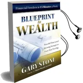 Blueprint to Wealth: Financial Freedom in 15 Minutes a Week Audiobook download free by Gary Stone