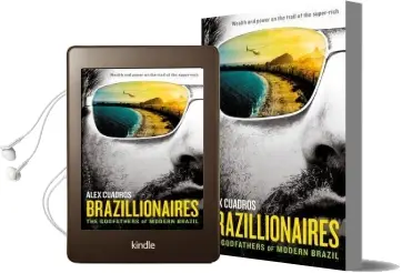 Brazillionaires: The Godfathers of Modern Brazil Audiobook download free by Alex Cuadros