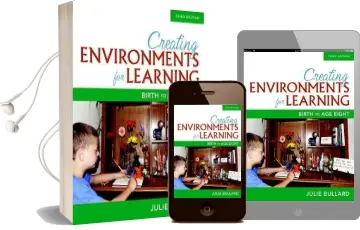 Creating Environments for Learning: Birth to age Eight Audiobook download free by Julie Bullard