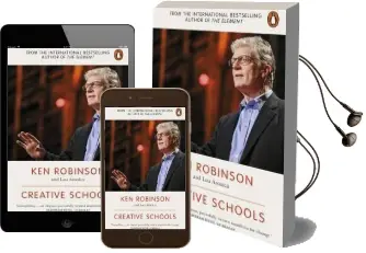 Creative Schools: Revolutionizing Education From the Ground up Audiobook download free by Ken Robinson