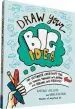 Audiobook Draw Your big Idea: The Ultimate Creativity Tool for Turning Thoughts Into Action and Dreams Into Reality! author Heather Willems
