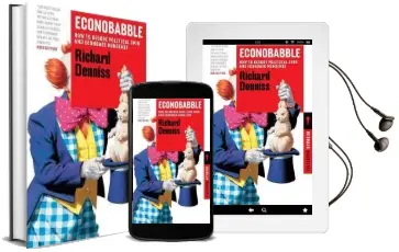 Econobabble: How to Decode Political Spin and Economic Nonsense:Redback8 Audiobook download free by Richard Denniss