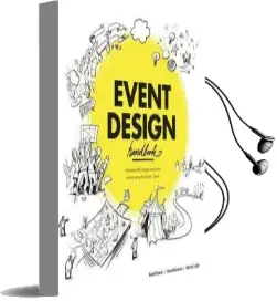 Event Design Handbook: Systematically Design Innovative Events Using the #Eventcanvas Audiobook download free by Roel Frissen