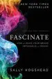 Audiobook Fascinate, Revised and Updated: How to Make Your Brand Impossible to Resist author Sally Hogshead