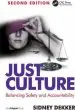 Audiobook Just Culture: Balancing Safety and Accountability author Professor Sidney Dekker