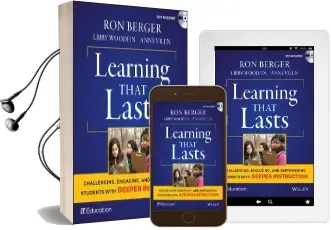 Learning That Lasts: Challenging, Engaging, and Empowering Students With Deeper Instruction With dvd Audiobook download free by Ron Berger