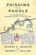 Audiobook Phishing for Phools: The Economics of Manipulation and Deception author George A. Akerlof