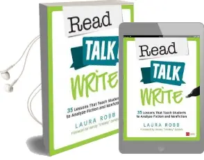 Read, Talk, Write: 35 Lessons That Teach Students to Analyze Fiction and Nonfiction Audiobook download free by Laura J. Robb