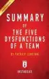 Audiobook Summary of the Five Dysfunctions of a Team: By Patrick Lencioni Includes Analysis author Instaread Summaries