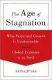 Audiobook The age of Stagnation: Why Perpetual Growth is Unattainable and the Global Economy is in Peril author Satyajit Das