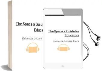 The Space: A Guide for Educators Audiobook download free by Rebecca Louise Hare