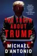 Audiobook The Truth About Trump author Michael D'Antonio