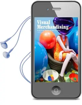 Visual Merchandising, Third Edition: Windows and In-Store Display Audiobook download free by Tony Morgan