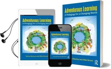 Adventurous Learning: A Pedagogy for a Changing World Audiobook download free by Simon Beames