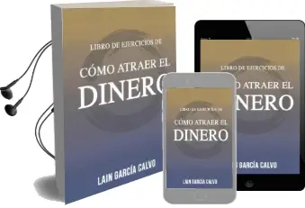 Como Atraer el Dinero - Libro de Ejercicios Audiobook download free by Lain Garcia Calvo
