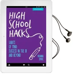 High School Hacks: A Student'S Guide to Success in the ib and Beyond Audiobook download free by Brianna Smrke