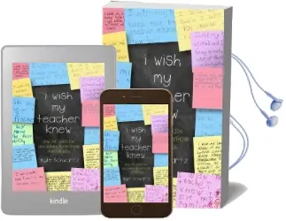 I Wish my Teacher Knew: How one Question can Change Everything for our Kids Audiobook download free by Kyle Schwartz