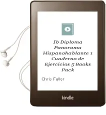 Ib Diploma: Panorama Hispanohablante 1 Cuaderno de Ejercicios - 5 Books Pack Audiobook download free by Chris Fuller