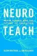 Audiobook Neuroteach: Brain Science and the Future of Education author Glenn Whitman