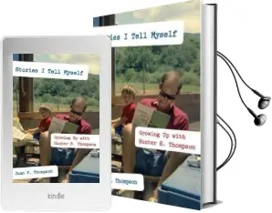 Stories i Tell Myself: Growing up With Hunter s. Thompson Audiobook download free by Juan F Thompson