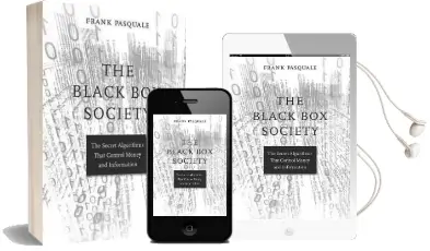 The Black box Society: The Secret Algorithms That Control Money and Information Audiobook download free by Frank Pasquale