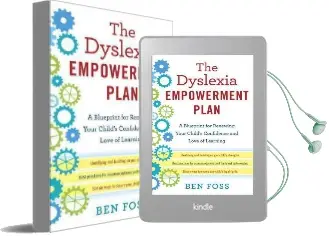 The Dyslexia Empowerment Plan: A Blueprint for Renewing Your Child'S Confidence and Love of Learning Audiobook download free by Ben Foss