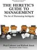 Audiobook The Heretic'S Guide to Management: The art of Harnessing Ambiguity author Paul M Culmsee