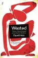 Audiobook Wasted: A Story of Alcohol, Grief and a Death in Brisbane author Elspeth Muir