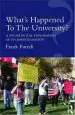 Audiobook What'S Happened to the University?: A Sociological Exploration of its Infantilisation author Frank Furedi