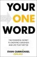 Audiobook Your one Word author Evan Carmichael