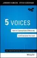 Audiobook 5 Voices: How to Communicate Effectively With Everyone you Lead author Jeremie Kubicek