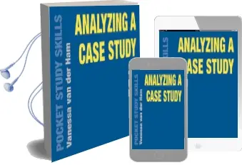 Analyzing a Case Study Audiobook download free by Vanessa Van Der Ham