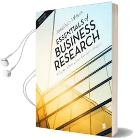 Essentials of Business Research: A Guide to Doing Your Research Project Audiobook download free by Jonathan Wilson
