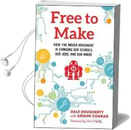 Free to Make Audiobook download free by Dale Dougherty
