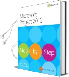 Microsoft Project 2016 Step by Step Audiobook download free by Carl Chatfield