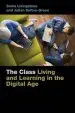 Audiobook The Class: Living and Learning in the Digital age author Sonia Livingstone