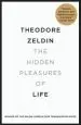 Audiobook The Hidden Pleasures of Life: A new way of Remembering the Past and Imagining the Future author Theodore Zeldin