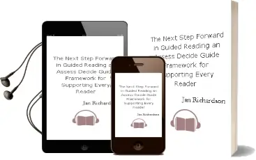 The Next Step Forward in Guided Reading: An Assess-Decide-Guide Framework for Supporting Every Reader Audiobook download free by Jan Richardson