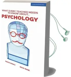 What Every Teacher Needs to Know About Psychology Audiobook download free by Nick Rose