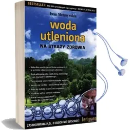 Woda Utleniona na Strazy Zdrowia Audiobook download free by Iwan Nieumywakin