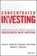 Audiobook Concentrated Investing: Strategies of the World'S Greatest Concentrated Value Investors author Allen C. Benello