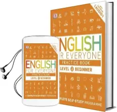 English for Everyone Practice Book Level 2 Beginner: A Complete Self-Study Programme Audiobook download free by Dk