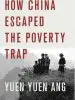 Audiobook How China Escaped the Poverty Trap author Yuen Yuen Ang