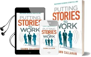 Putting Stories to Work Audiobook download free by Shawn Callahan