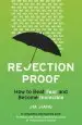 Audiobook Rejection Proof: How to Beat Fear and Become Invincible author Jia Jiang