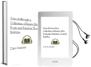 #Schoolofthought: A Collection of Essays, Blog Posts and Random Thought Bubbles Audiobook download free by Dan Haesler