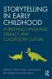 Audiobook Storytelling in Early Childhood: Enriching Language, Literacy and Classroom Culture author Teresa Cremin