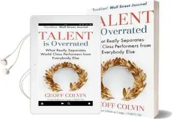Talent is Overrated: What Really Separates World-Class Performers From Everybody Else Audiobook download free by Geoff Colvin