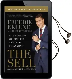 The Sell: The Secrets of Selling Anything to Anyone Audiobook download free by Fredrik Eklund
