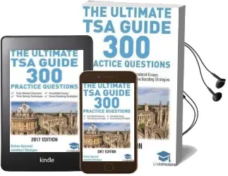 The Ultimate tsa Guide: 300 Practice Questions: Fully Worked Solutions, Time Saving Techniques, Score Boosting Strategies, Annotated Essays, 2016 Entry Book for Thinking Skills Assessment Audiobook download free by Jonathan Madigan